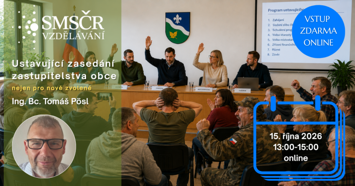 Ustavující zasedání zastupitelstva obce - webinář 15. října 2026