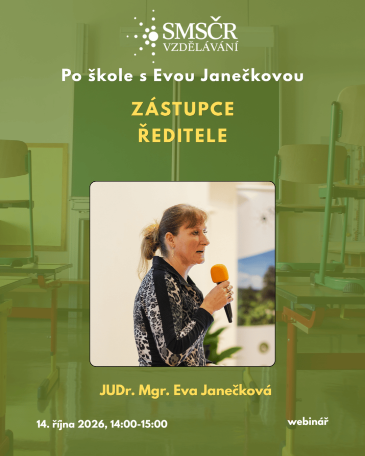 Po škole s Evou Janečkovou 2026: Zástupce ředitele